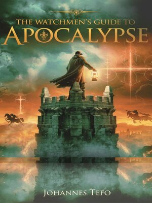cover image of The Watchmen's Guide to the Apocalypse